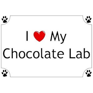 Chocolate Lab T-Shirt - I love my
