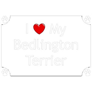 Bedlington Terrier T-Shirt - I love my