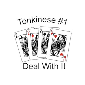 Tonkinese T-Shirt - #1... Deal With It