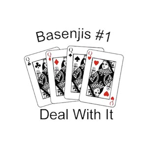 Basenji T-Shirt - #1... Deal With It
