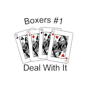 Boxer T-Shirt - #1... Deal With It