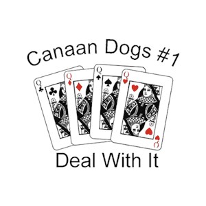 Canaan Dog T-Shirt - #1... Deal With It