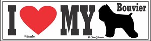 Bouvier Des Flandres Bumper Sticker I Love My