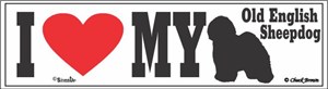 Old English Sheepdog Bumper Sticker I Love My